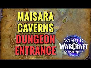 Maisara Caverns Dungeon Entrance Location (WoW Midnight)