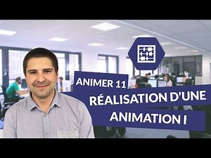 Animer 11 : La réalisation d'une animation I - Bac pro commerce - digiSchool
