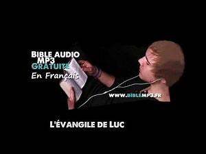 Bible audio - L'évangile de Luc - Bible MP3 en français