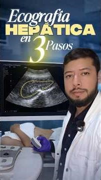 Ecografía hepática en 3 pasos