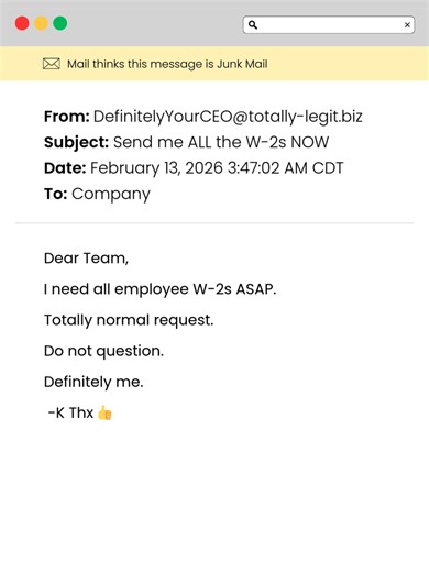 Tax season is officially open… and so are the scams. 🚨 The W-2 scam is already circulating, and it only takes one email to expose every employee’s identity. Here’s how it works — and how to stop it before payroll becomes a nightmare https://www.tigerhawktech.com/tax-season-scams-are-starting-early-heres-the-one-that-hits-small-businesses-first/ | Tigerhawk Technologies