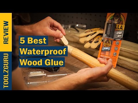 Best Waterproof Wood Glue On 2024