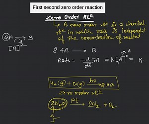 First second zero order reaction... | Filo