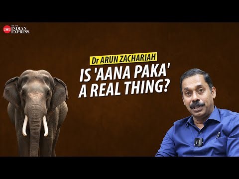 'Elephants have huge brains' - Dr Arun Zachariah | Interview | TNIE Kerala