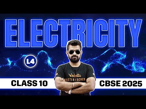 Electricity L4 | Class 10 Physics | CBSE 2025 |🔥 Shimon Sir
