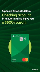 Get up to $600 when you open a maintenance fee-free checking account at the modern bank with a Midwest state of mind. You betcha! | Associated Bank