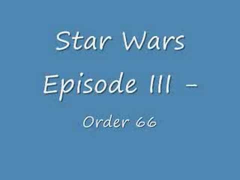 Star Wars Episode III - Order 66 Soundtrack