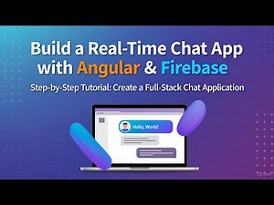 Build a Real-Time Chat App with Angular & Firebase