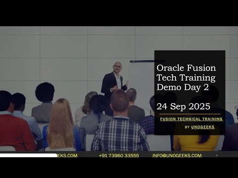 Oracle Fusion Technical Training Online | Demo Day 2 (24 Sep 2025) | Certification & 100% Job Assist