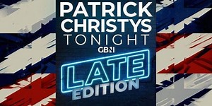 Patrick Christys Tonight Late Edition - Friday 26th December 2025