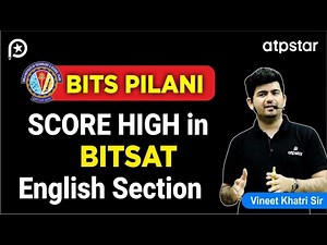 Score High in BITSAT English Section - By Vineet Khatri Sir | ATP STAR Kota