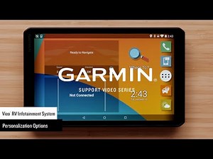 Garmin Support | Vieo™ RV Systems | Personalization