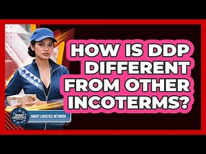 How Is DDP Different From Other Incoterms?