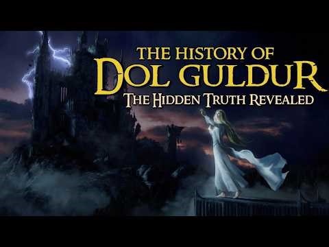 The Dark History of Dol Guldur: Sauron's Northern Fortress Explained