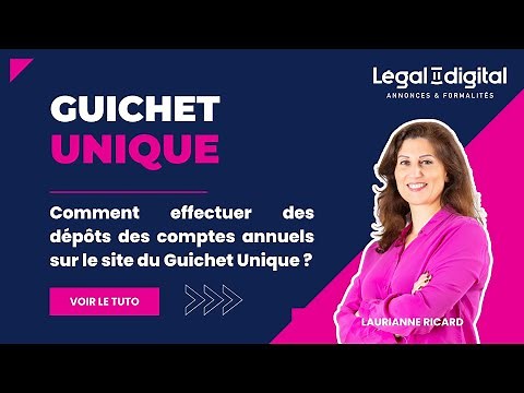 Tutoriel - Le dépôt de comptes avec le Guichet unique (via le site de l'INPI)