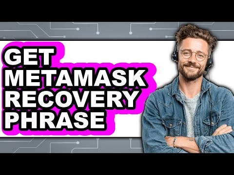 How To Get MetaMask Recovery Phrase (Easy Method)