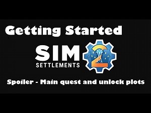 Sim Settlements 2 Getting Started !!!SPOILER!!!