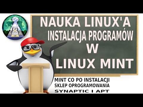 Szkoła Linuksa #1 - Łatwa instalacja programów w Linux na przykładzie Mint. Co po instalacji systemu