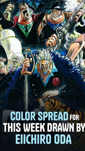 Eiichiro Oda cooked again 🐐🔥This week’s One Piece color spread is PURE PEAK.Legends. Aura.⚔️💀