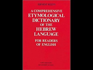 Using The Kline's Hebrew Dictionary...