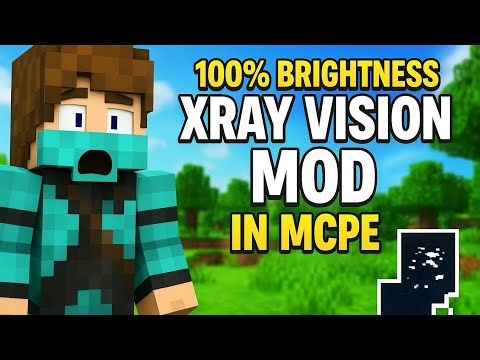 Full brightness X-ray vision mod in MCPE! TRY NOW!