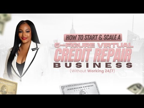 How to Start A Credit Repair Business (The Easy Way)