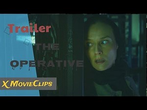 The Operative (2019) Trailer | X MovieClips |