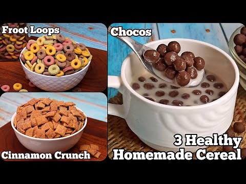 3 Healthy Breakfast Cereals at Home | Chocos, Fruit Loops & Cinnamon Crunch Recipe– No Preservatives