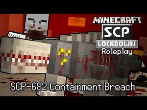 SCP-682's CONTAINMENT BREACH! (Minecraft SCP Roleplay)