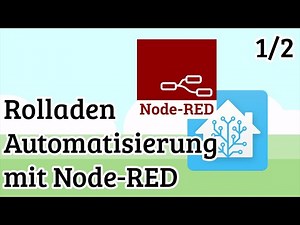 Rolladenautomatisierung mit Node RED 1/2