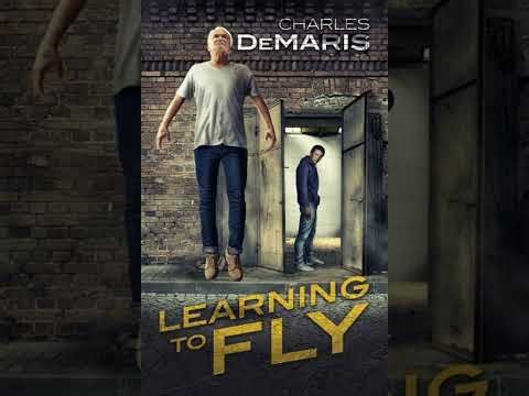 Learning to Fly - Charles Demaris
