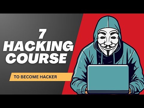 Transform into a Skilled Hacker: 7 Powerful Courses