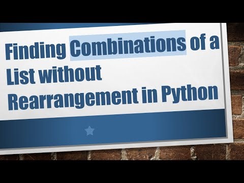 Finding Combinations of a List without Rearrangement in Python