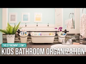 Kids Bathroom Organization Ideas