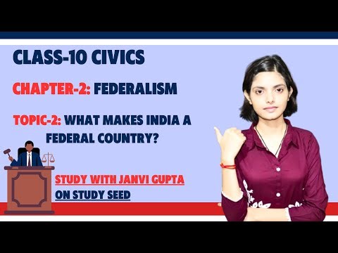 Class-10th Civics Chapter-2 Federalism (Topic-2)