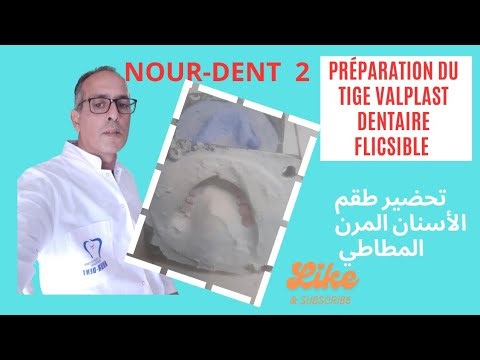 préparation du tige valplast dentaire