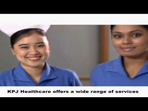 KPJ HEALTHCARE TV : KPJ Hospitals and Services