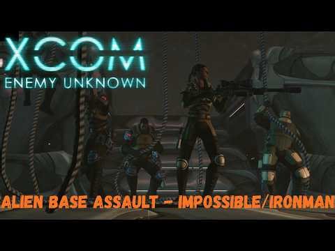 XCOM EU (2012) Impossible/Ironman Alien Base Assault