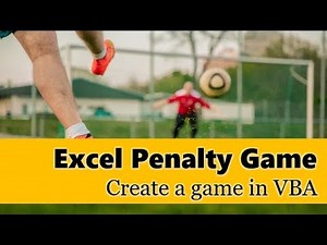 ⚽⚽⚽ Excel Penalty Game - How to make a game + animation using VBA