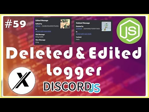 HOW TO MAKE A DELETED AND EDITED MESSAGE LOGGER | DISCORD.JS (V12) | #59