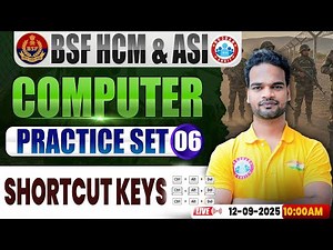 BSF HCM Computer Class | BSF Computer Practice Set #06 | Shortcut Keys | BSF ASI Comp By Shivam Sir