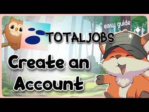 How to Create an Account on Totaljobs Step by Step Guide