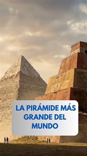 México tiene la pirámide más grande del mundo #mexicoquenadieteconto #datoscuriosos #dichospopulares