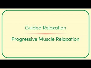 Progressive Muscle Relaxation