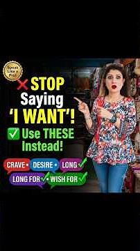 Stop Saying "I Want"! 😱 4 Powerful English Synonyms You Must Know Crave, Desire, Long For, Wish For