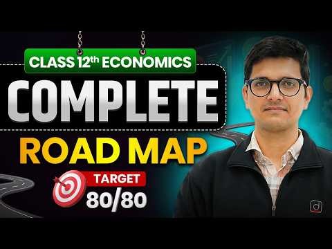 Class 12 Economics Complete Roadmap 2026 | Full Strategy | How to Score 80/80 in Board Exam ✅
