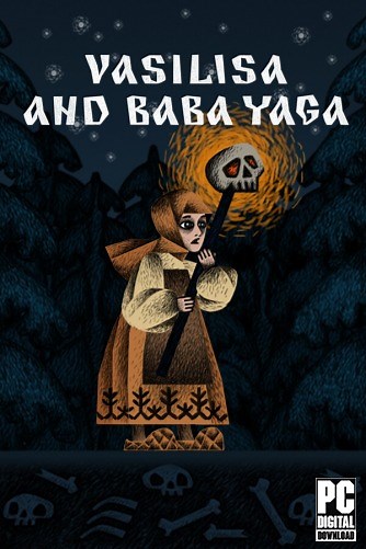 1,11 ГБ – Vasilisa and Baba Yaga скачать на Русском торрент бесплатно
