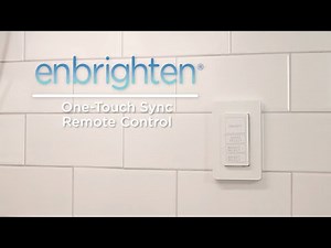 81795 Enbrighten One-Touch Sync Remote Control Overview
