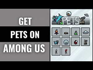 How to Get Pets on Among Us Game