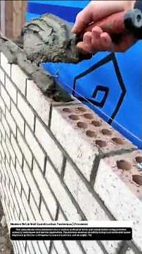 Modern Brick Wall Construction Technique | Precision Masonry & Mortar Application